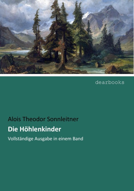 Die Höhlenkinder - Alois Theodor Sonnleitner