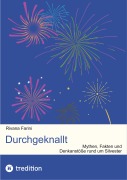 Cover-Bild zum Titel 'Durchgeknallt' von 'Rivana Farini'