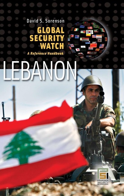 Global Security WatchâEUR"Lebanon - David Sorenson