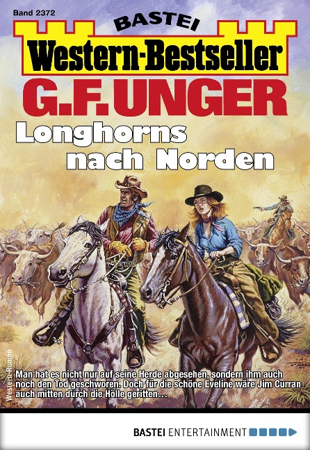 G. F. Unger Western-Bestseller 2372 - G. F. Unger