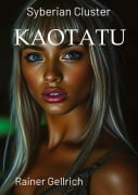 Cover-Bild zum Titel 'KAOTATU' von 'Rainer Gellrich'