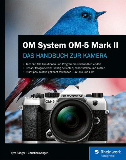 OM System OM-5 Mark II - Kyra Sänger, Christian Sänger