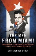 Cover-Bild zum Titel 'The Men from Miami' von 'Christopher Othen'