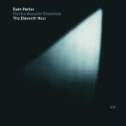 The Eleventh Hour - Evan Parker