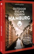 Cover-Bild zum Titel 'Outdoor Escape-Touren Hamburg' von 'Linnéa Bergsträsser'