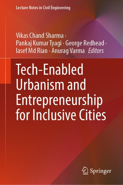 Tech-Enabled Urbanism and Entrepreneurship for Inclusive Cities - 