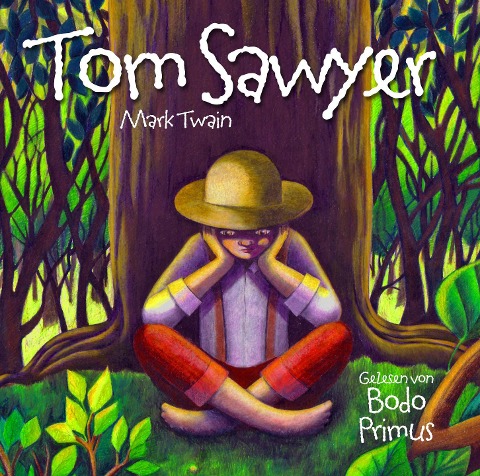 Tom Sawyer Von Mark Twain - Gelesen Von Bodo Primus