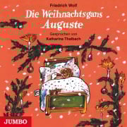 Cover-Bild zum Titel 'Die Weihnachtsgans Auguste' von 'Friedrich Wolf'