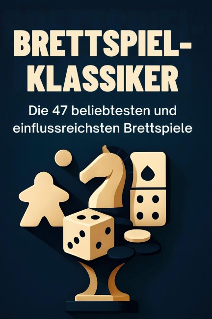 Brettspiel-Klassiker - Emilia Huber