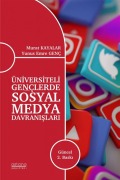 Cover-Bild zum Titel 'Üniversiteli Genclerde Sosyal Medya Davranislari' von 'Murat Kayalar, Yunus Emre Genc'
