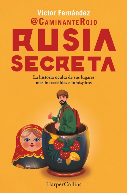 Rusia secreta - Caminante Rojo