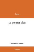 Cover-Bild zum Titel 'Le Bonnet bleu' von 'Toots'