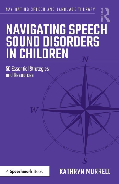 Navigating Speech Sound Disorders in Children - Kathryn Murrell