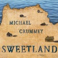 Cover-Bild zum Titel 'Sweetland Lib/E' von 'Michael Crummey'