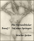 Die Sternenbücher Band 7 Tod eines Springers - Walter Gerten