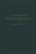 Cover-Bild zum Titel 'Grundzüge der Starkstromtechnik' von 'Karl Hoerner'
