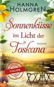 Cover-Bild zum Titel 'Sonnenküsse im Licht der Toskana (Verliebt in Italien)' von 'Hanna Holmgren'