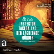 Cover-Bild zum Titel 'Inspektor Takeda und der lächelnde Mörder' von 'Henrik Siebold'
