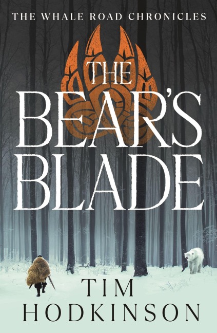 The Bear's Blade - Tim Hodkinson