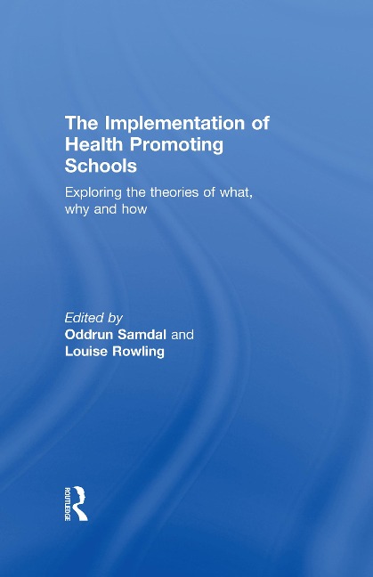 The Implementation of Health Promoting Schools - 