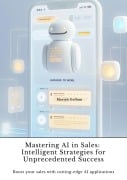 Mastering AI in Sales: Intelligent Strategies for Unprecedented Success - Mariah Gollum