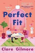 Cover-Bild zum Titel 'Perfect Fit' von 'Clare Gilmore'