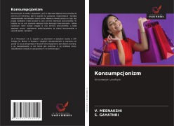 Cover-Bild zum Titel 'Konsumpcjonizm' von 'V. Meenakshi, S. Gayathri'