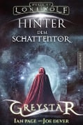 Cover-Bild zum Titel 'Greystar 03 - Hinter dem Schattentor' von 'Ian Page, Joe Dever'