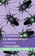 Cover-Bild zum Titel 'La Transformación (La Metamorfosis) / Przemiana' von 'Franz Kafka'