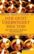 Cover-Bild zum Titel 'Der Geist überwindet den Tod' von 'Dzogchen Ponlop Rinpoche'