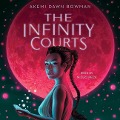 The Infinity Courts - Akemi Dawn Bowman