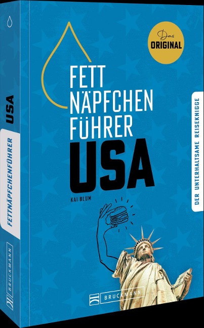 Fettnäpfchenführer USA - Kai Blum