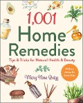 Cover-Bild zum Titel '1,001 Home Remedies' von 'Mary Rose Quigg'