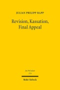 Cover-Bild zum Titel 'Revision, Kassation, Final Appeal' von 'Julian Philipp Rapp'