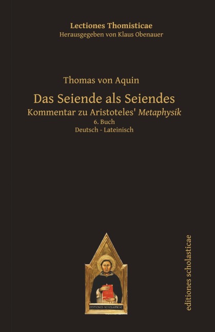 Das Seiende als Seiendes - Thomas von Aquin