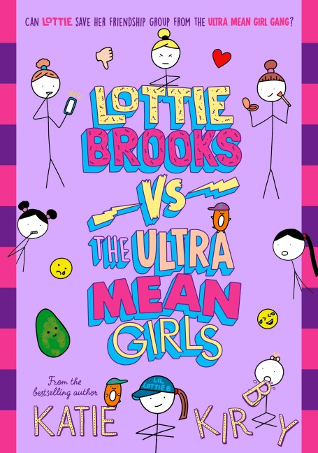 Lottie Brooks vs The Ultra Mean Girls - Katie Kirby