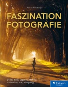 Cover-Bild zum Titel 'Faszination Fotografie' von 'Marina Weishaupt'