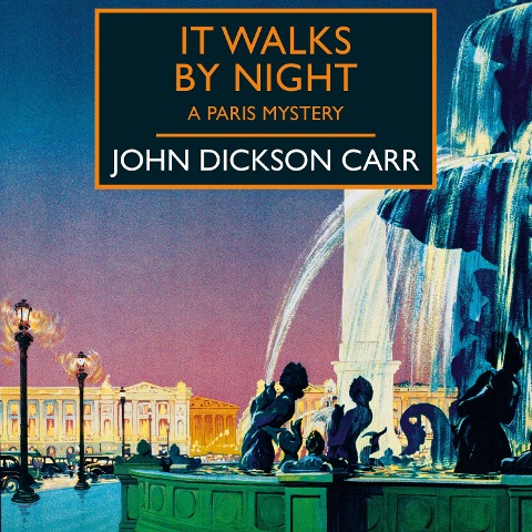 It Walks by Night - John Dickson Carr