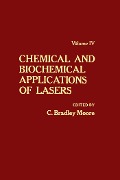 Cover-Bild zum Titel 'Chemical and Biochemical Applications of Lasers V4' von ''