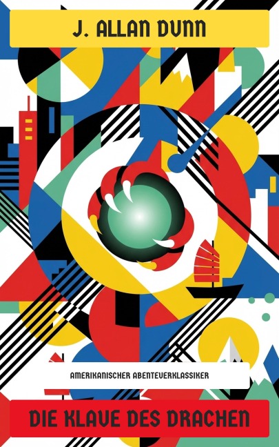 Die Klaue des Drachen - J. Allan Dunn
