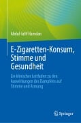 Cover-Bild zum Titel 'E¿Zigaretten-Konsum, Stimme und Gesundheit' von 'Abdul-Latif Hamdan'