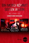Ein Mord kommt selten allein - drei Romane von Christiane Heggan - Christiane Heggan
