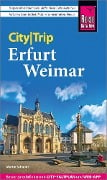 Reise Know-How CityTrip Erfurt und Weimar - Martin Schmidt