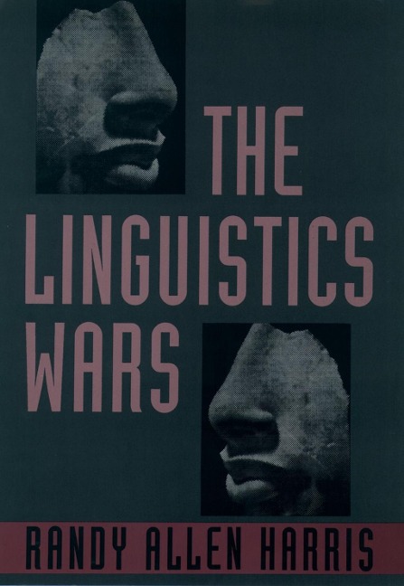 The Linguistics Wars - Randy Allen Harris