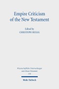 Cover-Bild zum Titel 'Empire Criticism of the New Testament' von ''