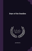 Days of the Dandies - Anonymous