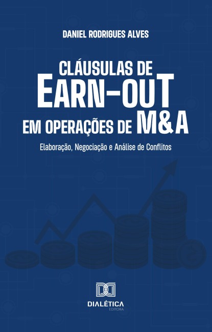 Cláusulas de Earn-out em Operações de M&A - Daniel Rodrigues Alves