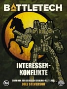 Cover-Bild zum Titel 'BattleTech - Interessenkonflikte' von 'Joel Steverson'