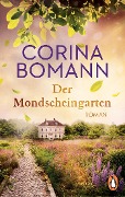 Cover-Bild zum Titel 'Der Mondscheingarten' von 'Corina Bomann'