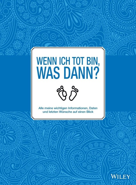 Wenn ich tot bin, was dann? - 